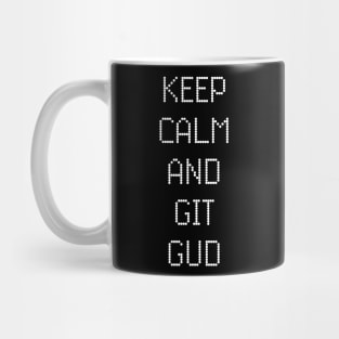 Keep Calm and Git Gud Mug